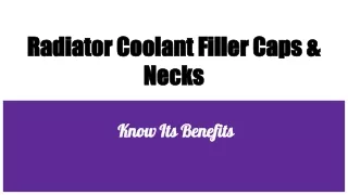 radiator coolant filler caps necks