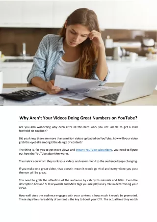 why aren t your videos doing great numbers