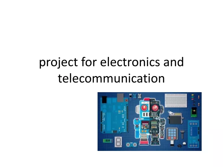 project for electronics and telecommunication