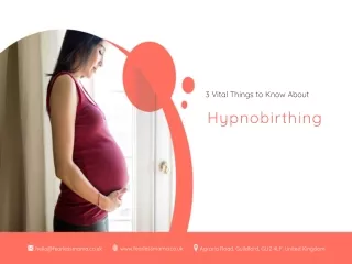 3 Vital Things to Know About Hypnobirthing