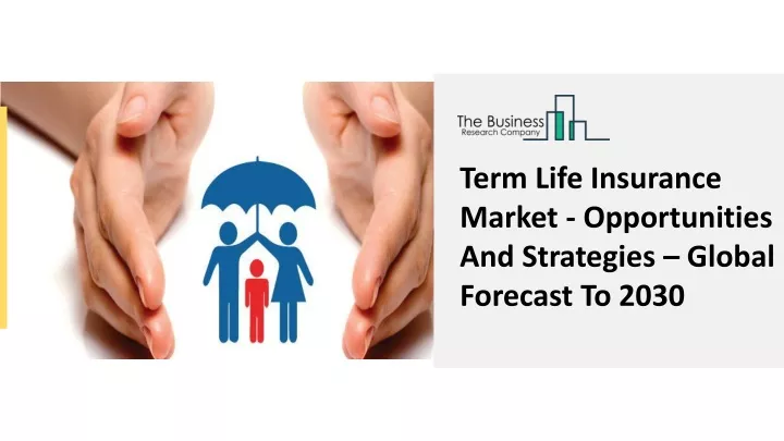 term life insurance market opportunities