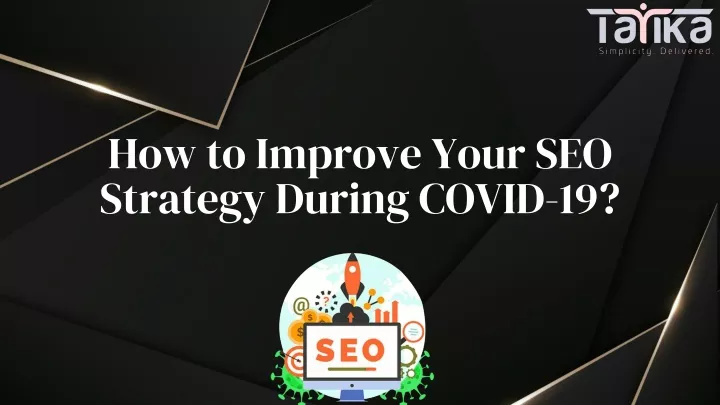 how to improve your seo strategy during covid 19