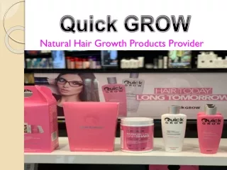 Quick Grow - Natural Hair Growth Products Provider in the USA
