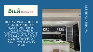 Professional, Certified & Skilled Interior House Painters in Canning Vale & Willetton Can Boost the Market Value of Your