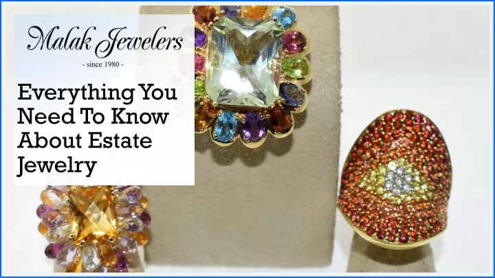 everything you need to know about estate jewelry