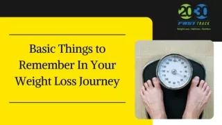 Basic Things to Remember For Weight Loss | 2030 Fast Track