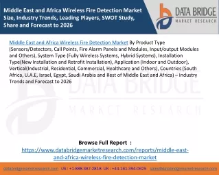 Middle East and Africa Wireless Fire Detection Market Size, Industry Trends, Leading Players, SWOT Study, Share and Fore
