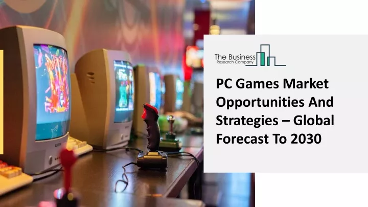 pc games market opportunities and strategies