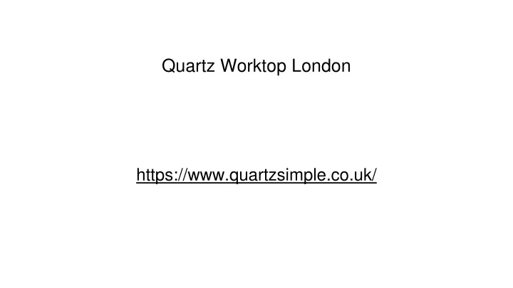 quartz worktop london