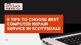 6 Tips to Choose Best Computer Repair Service in Scottsdale
