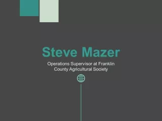 Steve Mazer - Dedicated Business Expert From Columbus, Ohio