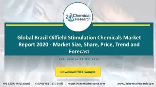 Global Brazil Oilfield Stimulation Chemicals Market Report 2020 - Market Size, Share, Price, Trend and Forecast