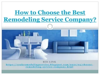 Choose the Best Remodeling Service Company
