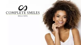 Tips For a Beautiful Smile- Complete smiles bella vista