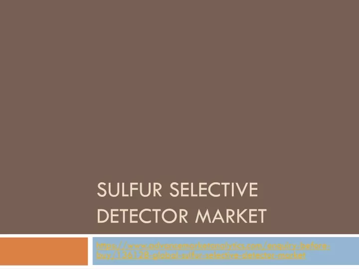 sulfur selective detector market