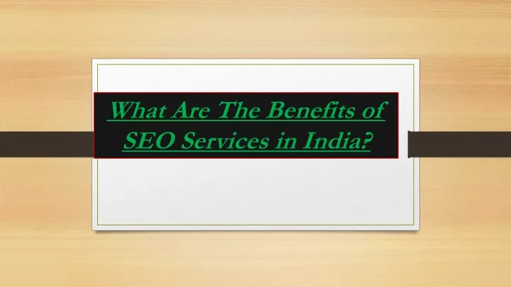 what are the benefits of seo services in india