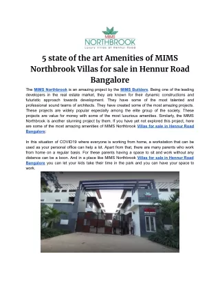 5 state of the art Amenities of MIMS Northbrook Villas for sale in Hennur Road Bangalore