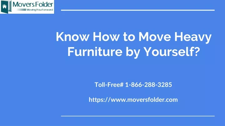 know how to move heavy furniture by yourself