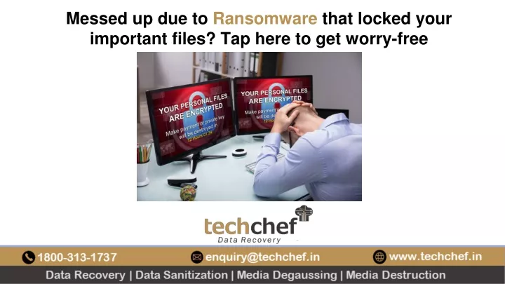 messed up due to ransomware that locked your important files tap here to get worry free