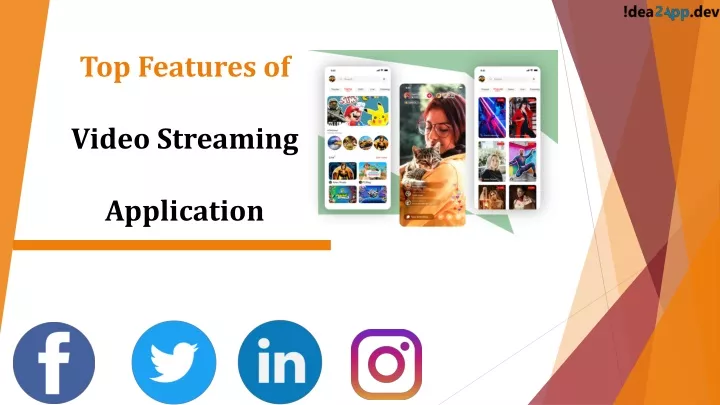 top features of video streaming application