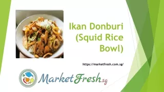 Ikan Donburi (Squid Rice Bowl)