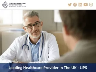 Leading Healthcare Provider In The UK – LIPS