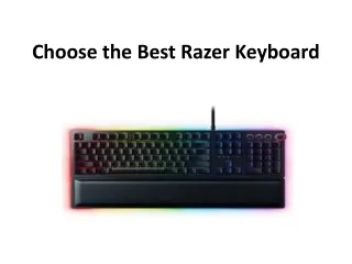 Choose the Best Razer Keyboard