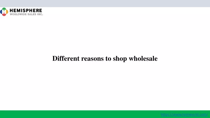 different reasons to shop wholesale