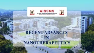 Recent Advances In Nanotherapeutics from AISSMS College Of Pharmacy