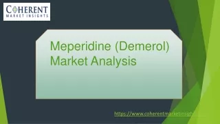 ppt 3 Meperidine (Demerol)  Market Analysis