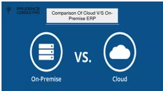 Comparison Of Cloud V_S On-Premise ERP