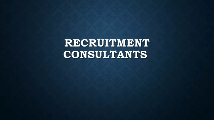 recruitment consultants