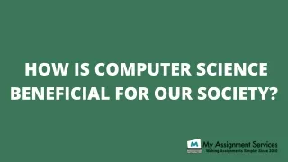 how is computer science beneficial for our society