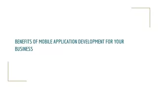 BENEFITS OF MOBILE APPLICATION DEVELOPMENT FOR YOUR BUSINESS