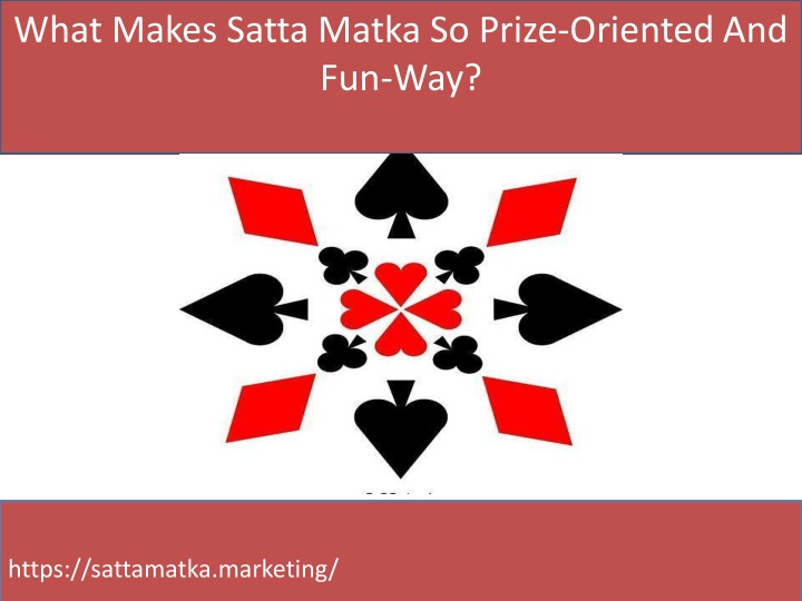 what makes satta matka so prize oriented