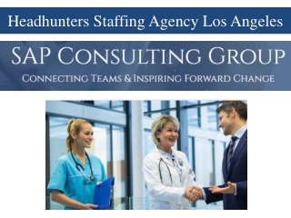 Headhunters Staffing Agency Los Angeles