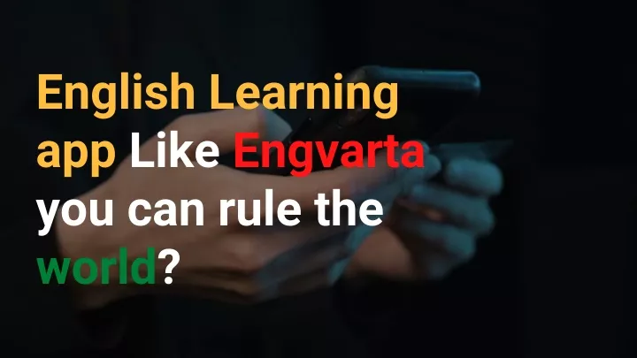 english learning app like engvarta you can rule