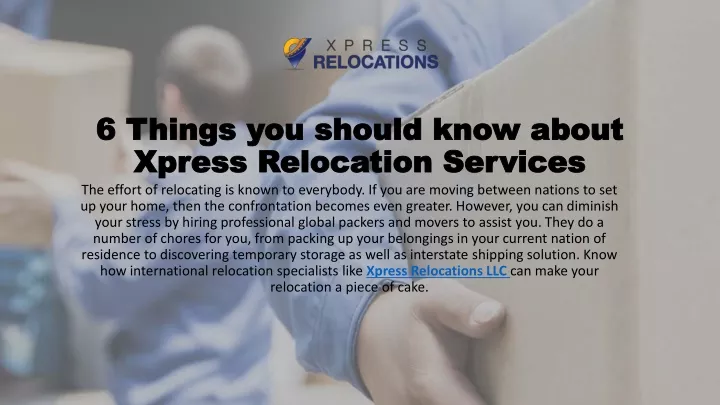 6 things you should know about xpress relocation services