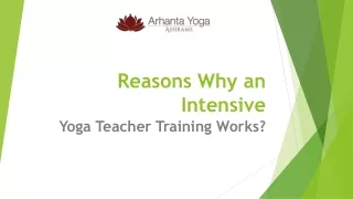 Reasons Why an Intensive Yoga Teacher Training Works?