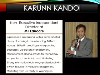 Karun Kandoi - Non- Executive Independent Director at MT Educare