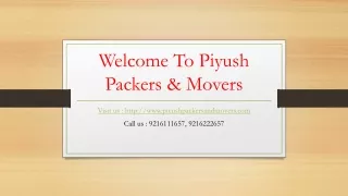House Shifting Services -Piyush Packers and Movers 9216111657