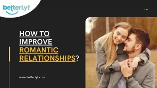 how to improve romantic relationships