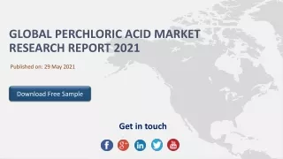 Global Perchloric Acid Market Research Report 2021