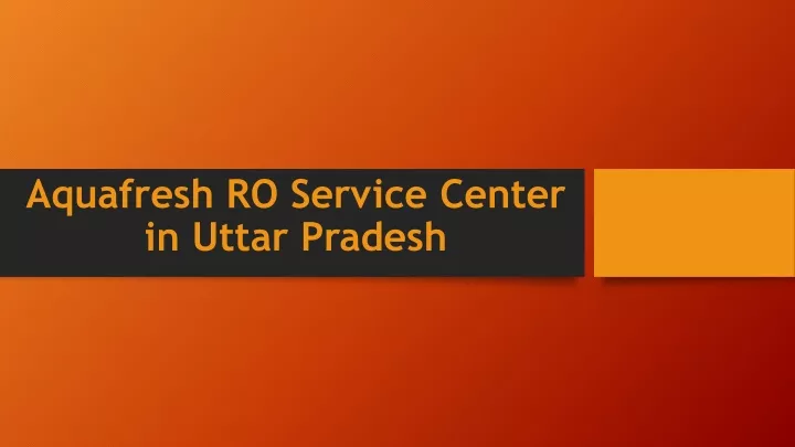 aquafresh ro service center in uttar pradesh