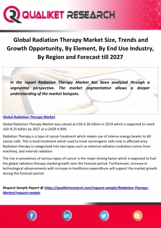 Global Radiation Therapy Market Size, Trends and Growth Opportunity, By Element, By End Use Industry, By Region and Fore