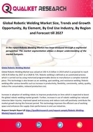 Global Robotic Welding Market Size, Trends and Growth Opportunity, By Element, By End Use Industry, By Region and Foreca