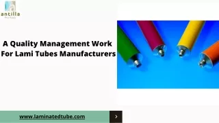 A Quality Management Work For Lami Tubes Manufacturers