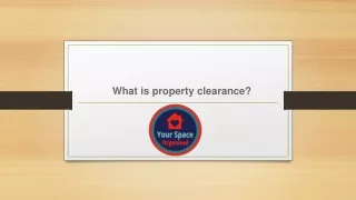 What is property clearance