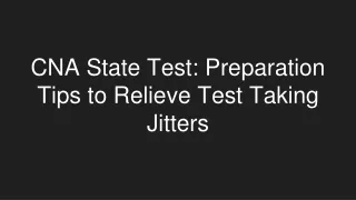 cna state test preparation tips to relieve test taking jitters