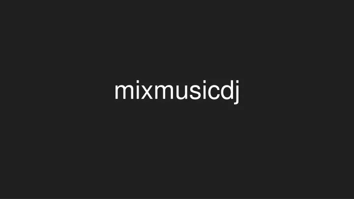 mixmusicdj